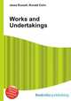 Works and Undertakings, Jesse Russell,Ronald Cohn 