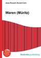 Waren (Muritz), Jesse Russell,Ronald Cohn 