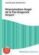 Vicecomodoro Angel de la Paz Aragones Airport, Jesse Russell,Ronald Cohn 