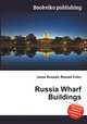 Russia Wharf Buildings, Jesse Russell,Ronald Cohn 