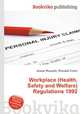 Workplace (Health, Safety and Welfare) Regulations 1992, Jesse Russell,Ronald Cohn 