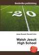 Walsh Jesuit High School, Jesse Russell,Ronald Cohn 