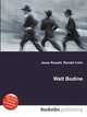 Walt Bodine, Jesse Russell,Ronald Cohn 