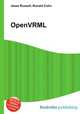 OpenVRML, Jesse Russell,Ronald Cohn 