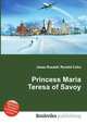 Princess Maria Teresa of Savoy, Jesse Russell,Ronald Cohn 