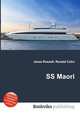 SS Maori, Jesse Russell,Ronald Cohn 