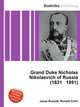 Grand Duke Nicholas Nikolaevich of Russia (1831 1891), Jesse Russell,Ronald Cohn 