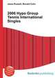 2006 Hypo Group Tennis International Singles, Jesse Russell,Ronald Cohn 