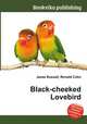 Black-cheeked Lovebird, Jesse Russell,Ronald Cohn 