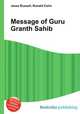 Message of Guru Granth Sahib, Jesse Russell,Ronald Cohn 