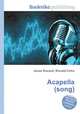 Acapella (song), Jesse Russell,Ronald Cohn 
