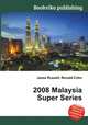 2008 Malaysia Super Series, Jesse Russell,Ronald Cohn 