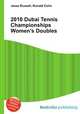 2010 Dubai Tennis Championships Women