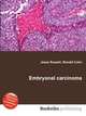 Embryonal carcinoma, Jesse Russell,Ronald Cohn 