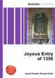 Joyous Entry of 1356, Jesse Russell,Ronald Cohn 