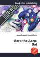 Aero the Acro-Bat, Jesse Russell,Ronald Cohn 