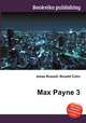 Max Payne 3, Jesse Russell,Ronald Cohn 