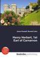 Henry Herbert, 1st Earl of Carnarvon, Jesse Russell,Ronald Cohn 