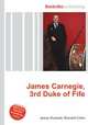 James Carnegie, 3rd Duke of Fife, Jesse Russell,Ronald Cohn 