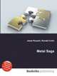 Metal Saga, Jesse Russell,Ronald Cohn 