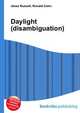 Daylight (disambiguation), Jesse Russell,Ronald Cohn 
