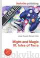 Might and Magic III: Isles of Terra, Jesse Russell,Ronald Cohn 