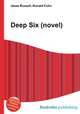 Deep Six (novel), Jesse Russell,Ronald Cohn 