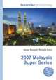 2007 Malaysia Super Series, Jesse Russell,Ronald Cohn 