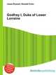 Godfrey I, Duke of Lower Lorraine, Jesse Russell,Ronald Cohn 