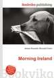 Morning Ireland, Jesse Russell,Ronald Cohn 