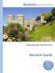 Berwick Castle, Jesse Russell,Ronald Cohn 