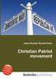 Christian Patriot movement, Jesse Russell,Ronald Cohn 