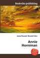 Annie Horniman, Jesse Russell,Ronald Cohn 