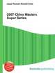 2007 China Masters Super Series, Jesse Russell,Ronald Cohn 