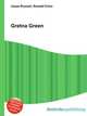 Gretna Green, Jesse Russell,Ronald Cohn 