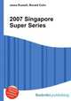 2007 Singapore Super Series, Jesse Russell,Ronald Cohn 