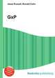 GxP, Jesse Russell,Ronald Cohn 