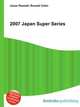 2007 Japan Super Series, Jesse Russell,Ronald Cohn 