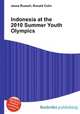 Indonesia at the 2010 Summer Youth Olympics, Jesse Russell,Ronald Cohn 