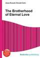 The Brotherhood of Eternal Love, Jesse Russell,Ronald Cohn 