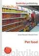 Pet food, Jesse Russell,Ronald Cohn 