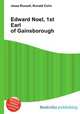 Edward Noel, 1st Earl of Gainsborough, Jesse Russell,Ronald Cohn 