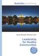 Leadership for Healthy Communities, Jesse Russell,Ronald Cohn 