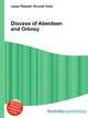 Diocese of Aberdeen and Orkney, Jesse Russell,Ronald Cohn 