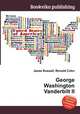 George Washington Vanderbilt II, Jesse Russell,Ronald Cohn 