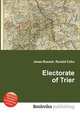 Electorate of Trier, Jesse Russell,Ronald Cohn 