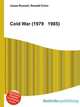 Cold War (1979 1985), Jesse Russell,Ronald Cohn 