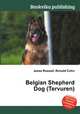 Belgian Shepherd Dog (Tervuren), Jesse Russell,Ronald Cohn 