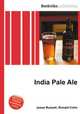 India Pale Ale, Jesse Russell,Ronald Cohn 