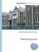 Reflecting pool, Jesse Russell,Ronald Cohn 